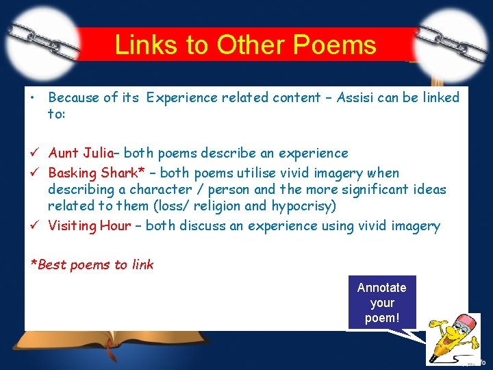 Links to Other Poems • Because of its Experience related content – Assisi can