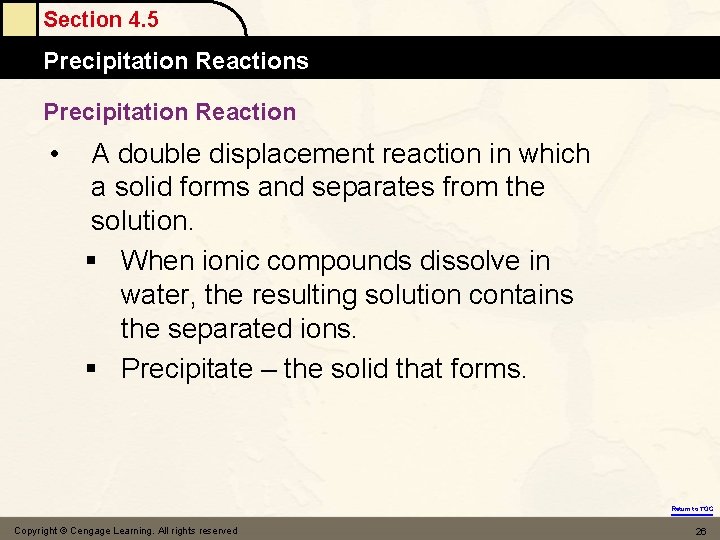 Section 4. 5 Precipitation Reactions Precipitation Reaction • A double displacement reaction in which