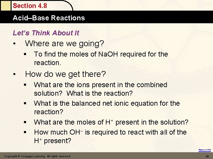 Section 4. 8 Acid–Base Reactions Let’s Think About It • Where are we going?