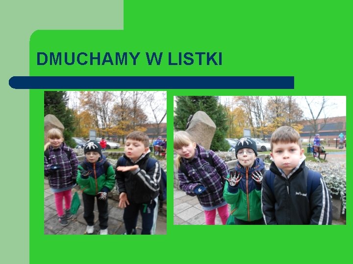 DMUCHAMY W LISTKI 