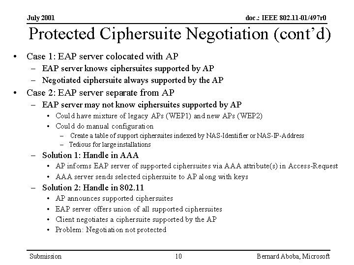 July 2001 doc. : IEEE 802. 11 -01/497 r 0 Protected Ciphersuite Negotiation (cont’d)