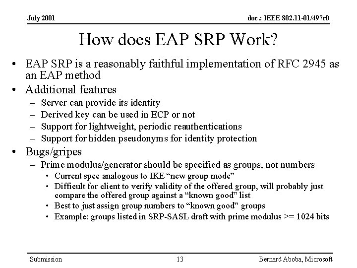 July 2001 doc. : IEEE 802. 11 -01/497 r 0 How does EAP SRP