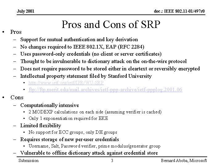 July 2001 Pros and Cons of SRP • Pros – – – doc. :
