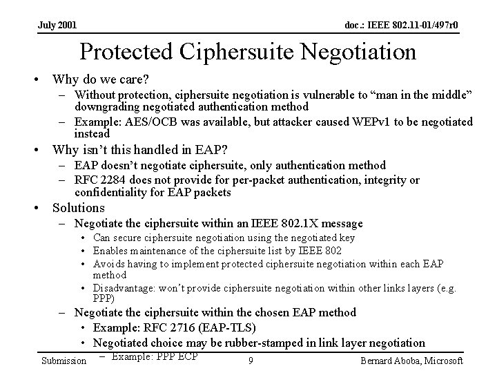 July 2001 doc. : IEEE 802. 11 -01/497 r 0 Protected Ciphersuite Negotiation •