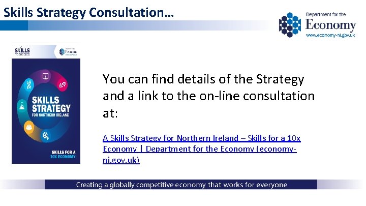 Skills Strategy Consultation… You can find details of the Strategy and a link to