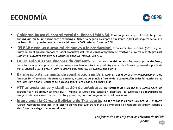 ECONOMÍA • Gobierno busca el control total del Banco Unión SA. Con el objetivo