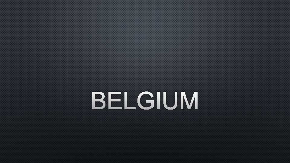 BELGIUM 