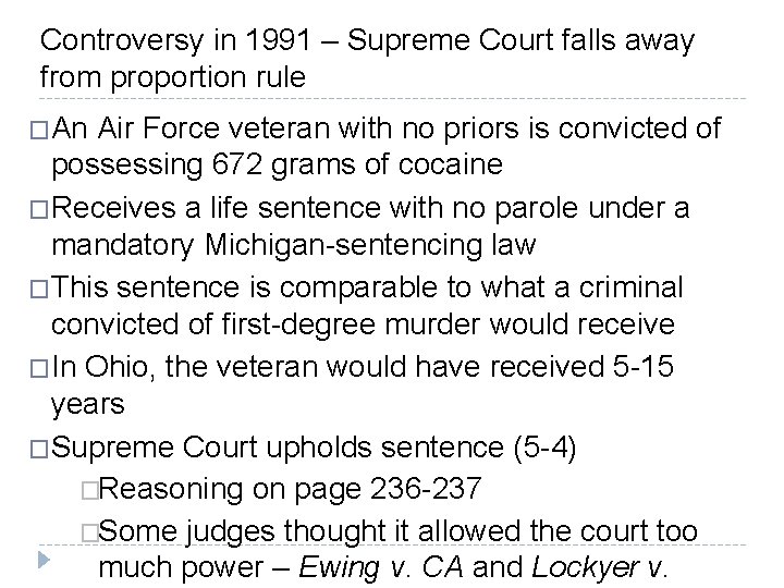 Controversy in 1991 – Supreme Court falls away from proportion rule �An Air Force