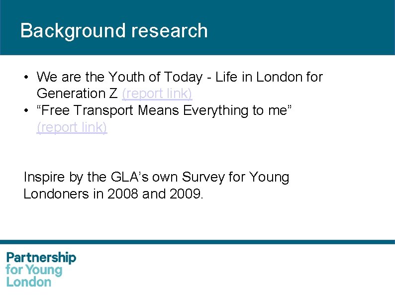 Background research • We are the Youth of Today - Life in London for