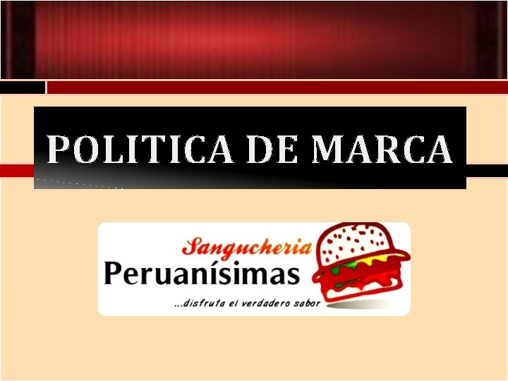 POLITICA DE MARCA 