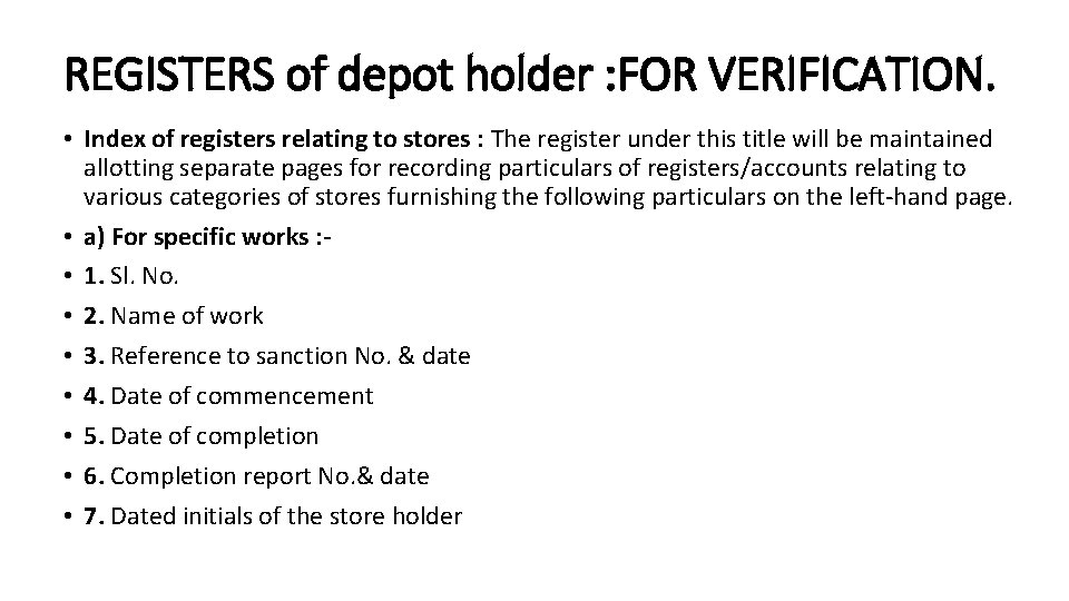 REGISTERS of depot holder : FOR VERIFICATION. • Index of registers relating to stores