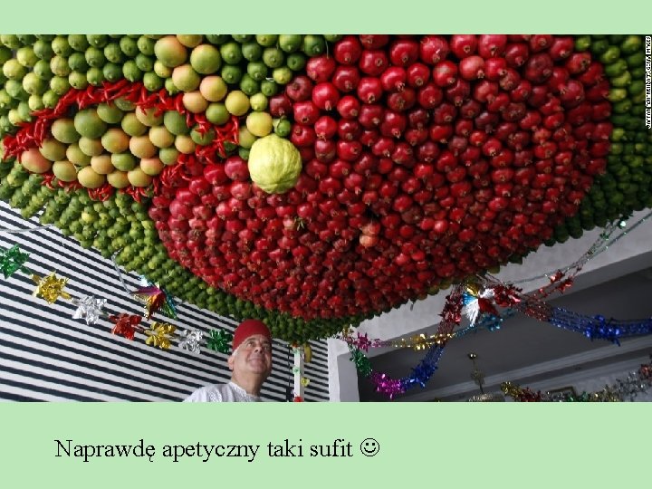 Naprawdę apetyczny taki sufit Naprawdę apetyczny taki sufit