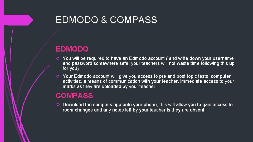 EDMODO & COMPASS EDMODO You will be required to have an Edmodo account (