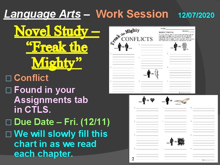 Language Arts – Work Session Novel Study – “Freak the Mighty” � Conflict �