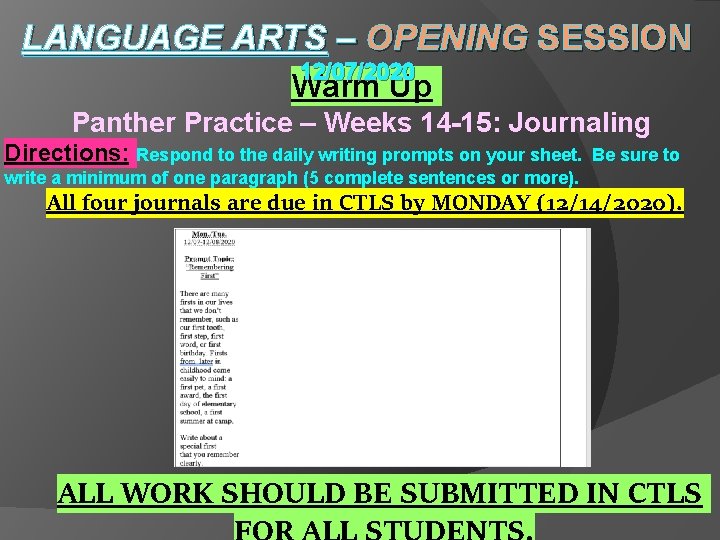 LANGUAGE ARTS – OPENING SESSION 12/07/2020 Warm Up Panther Practice – Weeks 14 -15: