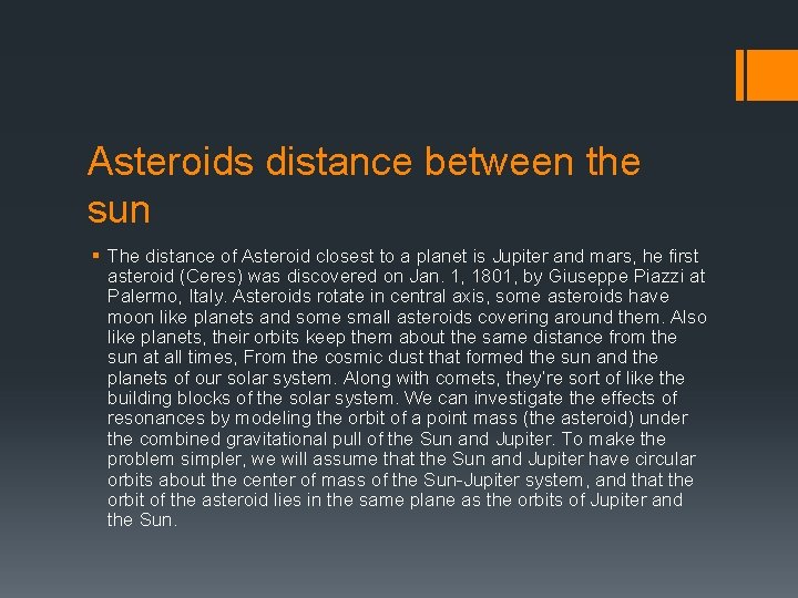 Asteroids distance between the sun § The distance of Asteroid closest to a planet