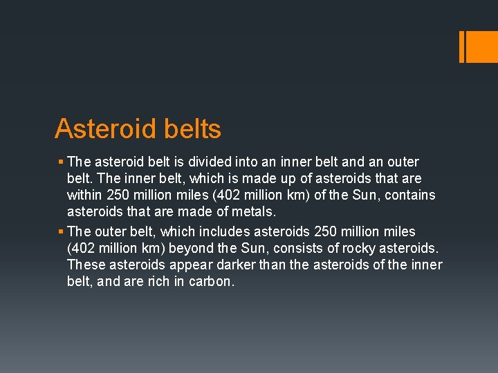 Asteroid belts § The asteroid belt is divided into an inner belt and an