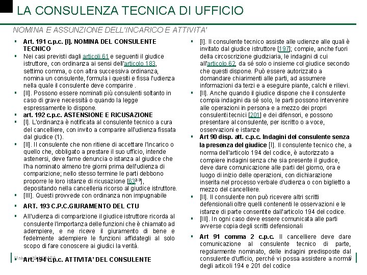 LA CONSULENZA TECNICA DI UFFICIO NOMINA E ASSUNZIONE DELL’INCARICO E ATTIVITA’ § Art. 191