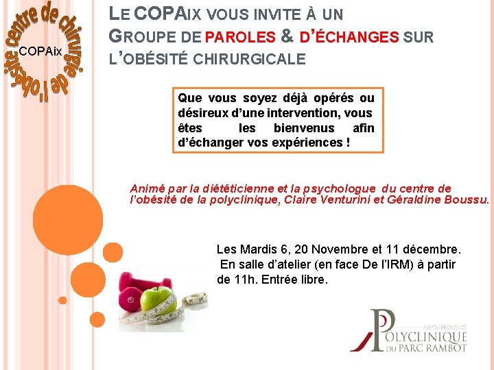 COPAix LE COPAIX VOUS INVITE À UN GROUPE DE PAROLES & D’ÉCHANGES SUR L’OBÉSITÉ