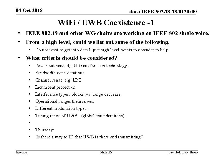 04 Oct 2018 doc. : IEEE 802. 18 -18/0120 r 00 Wi. Fi /