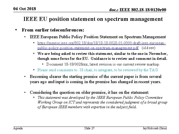 04 Oct 2018 doc. : IEEE 802. 18 -18/0120 r 00 IEEE EU position