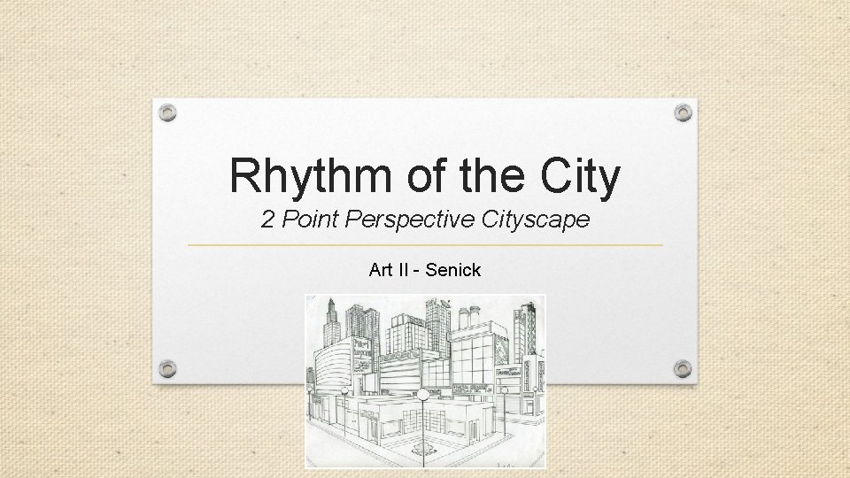 Rhythm of the City 2 Point Perspective Cityscape Art II - Senick 