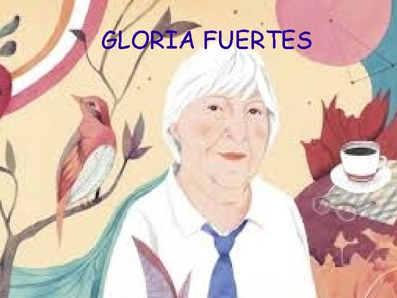 GLORIA FUERTES 