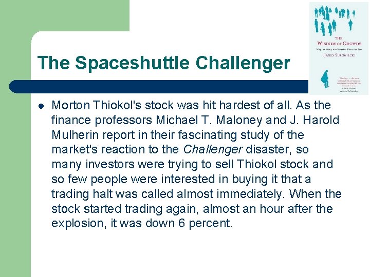 The Spaceshuttle Challenger l Morton Thiokol's stock was hit hardest of all. As the