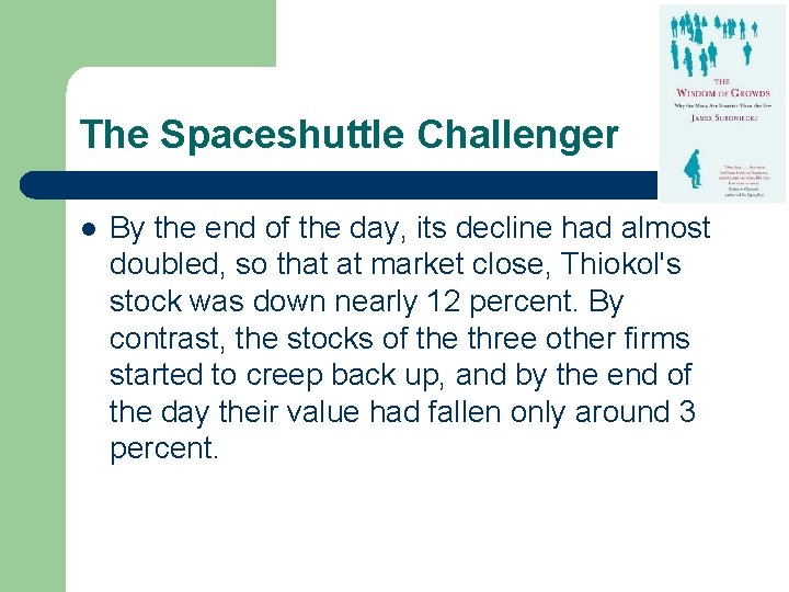 The Spaceshuttle Challenger l By the end of the day, its decline had almost