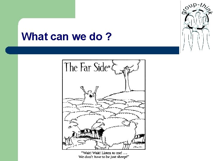 What can we do ? 