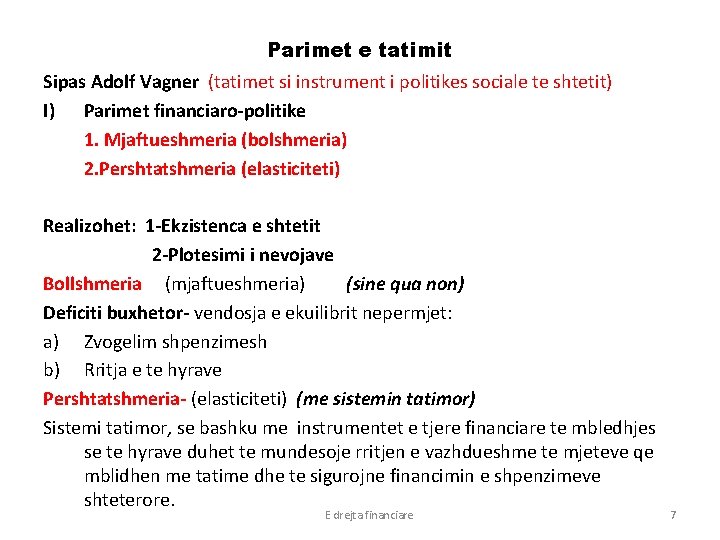 Parimet e tatimit Sipas Adolf Vagner (tatimet si instrument i politikes sociale te shtetit)