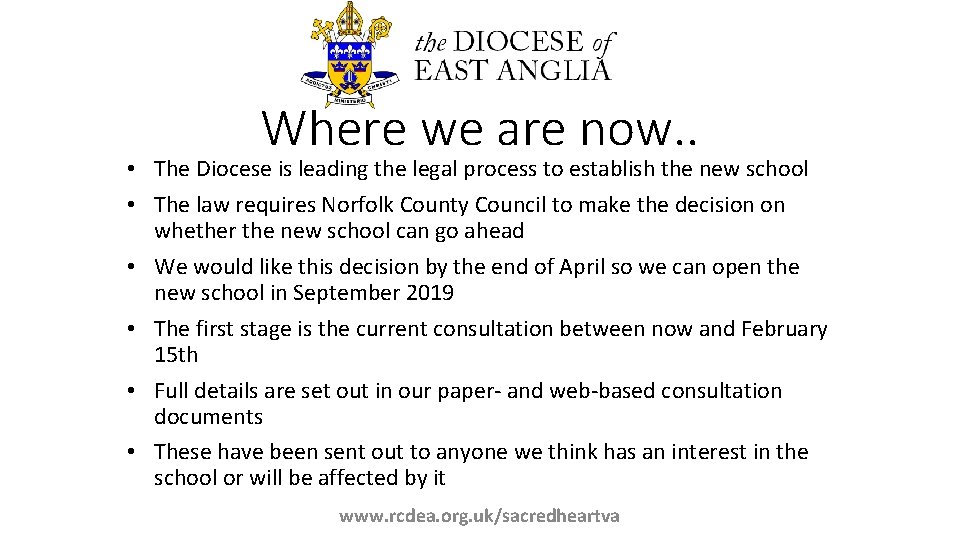 Where we are now. . • The Diocese is leading the legal process to