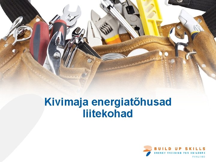 Kivimaja energiatõhusad liitekohad 