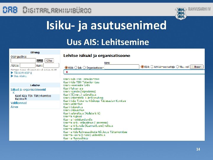 Isiku- ja asutusenimed Uus AIS: Lehitsemine 14 