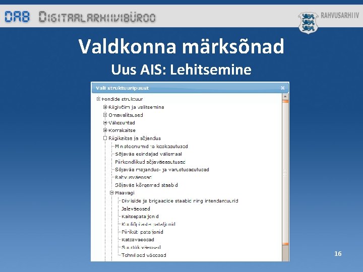 Valdkonna märksõnad Uus AIS: Lehitsemine 16 