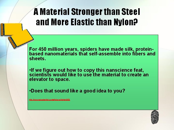 A Material Stronger than Steel and More Elastic than Nylon? For 450 million years,