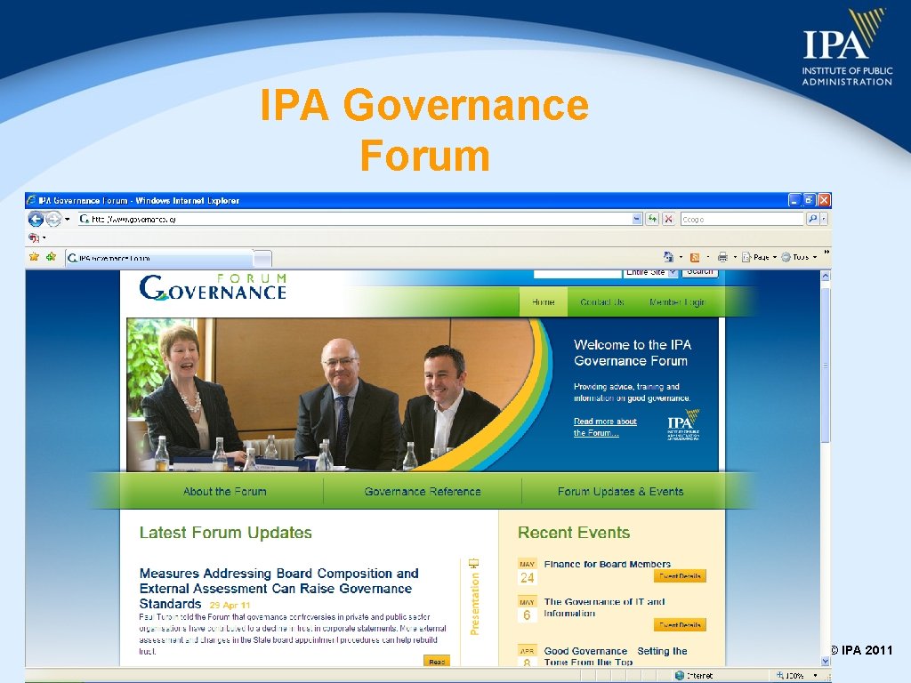IPA Governance Forum © IPA 2011 IPA Governance Forum © IPA 2011