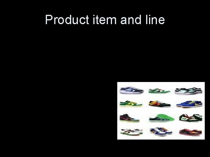 Product item and line 