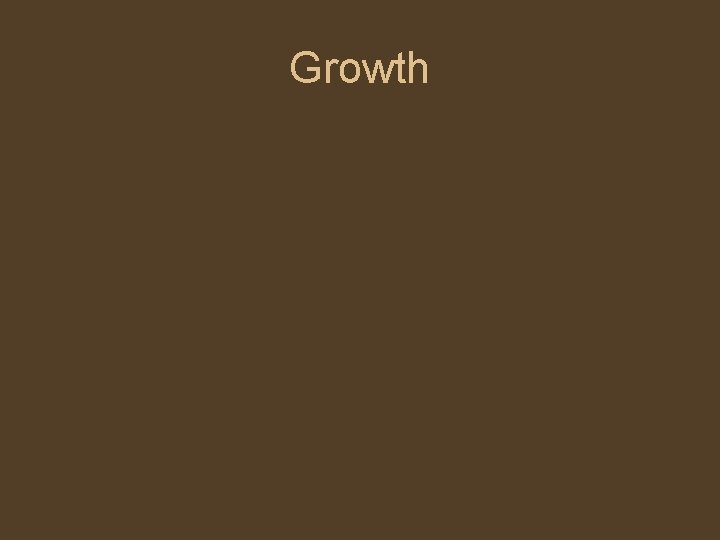 Growth 