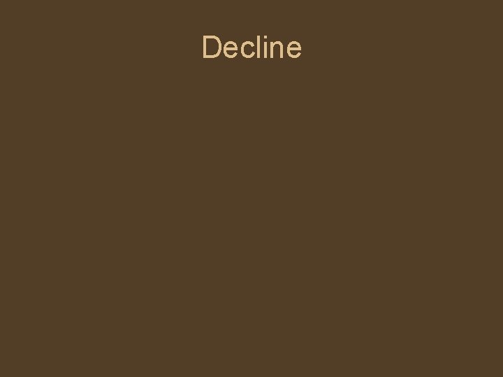 Decline 