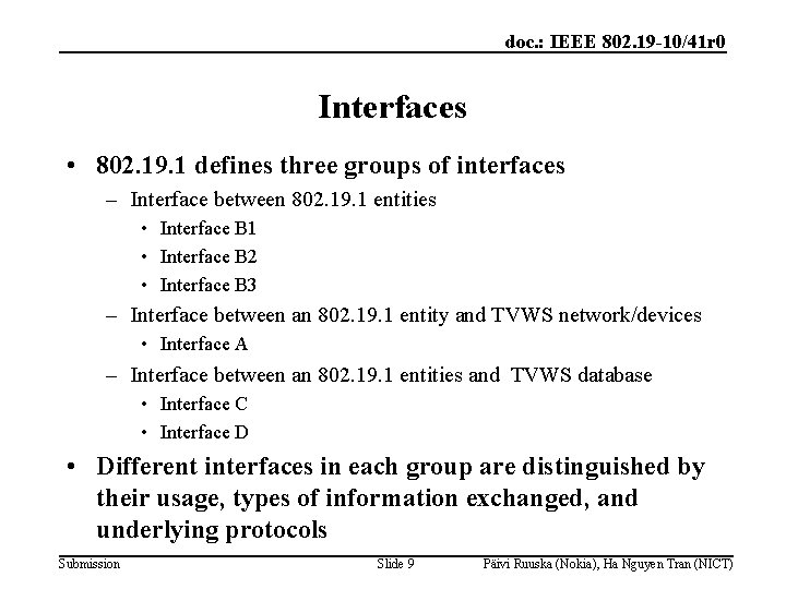 doc. : IEEE 802. 19 -10/41 r 0 Interfaces • 802. 19. 1 defines