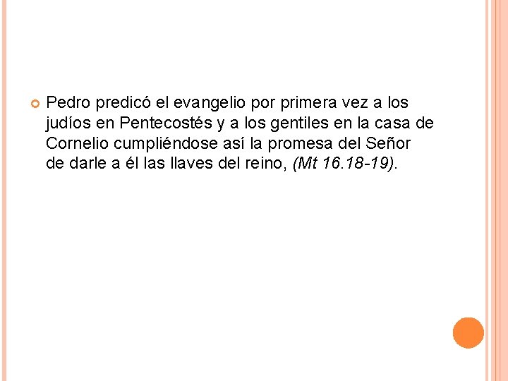 Pedro predicó el evangelio por primera vez a los judíos en Pentecostés y Pedro predicó el evangelio por primera vez a los judíos en Pentecostés y