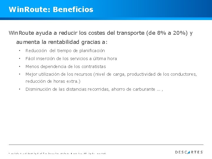 Win. Route: Beneficios Win. Route ayuda a reducir los costes del transporte (de 8%