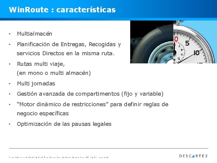 Win. Route : características • Multialmacén • Planificación de Entregas, Recogidas y servicios Directos
