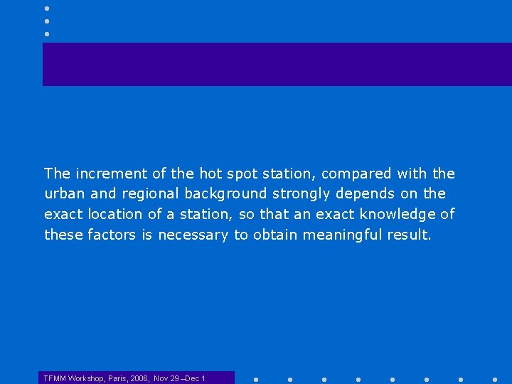 The increment of the hot spot station, compared with the urban and regional background