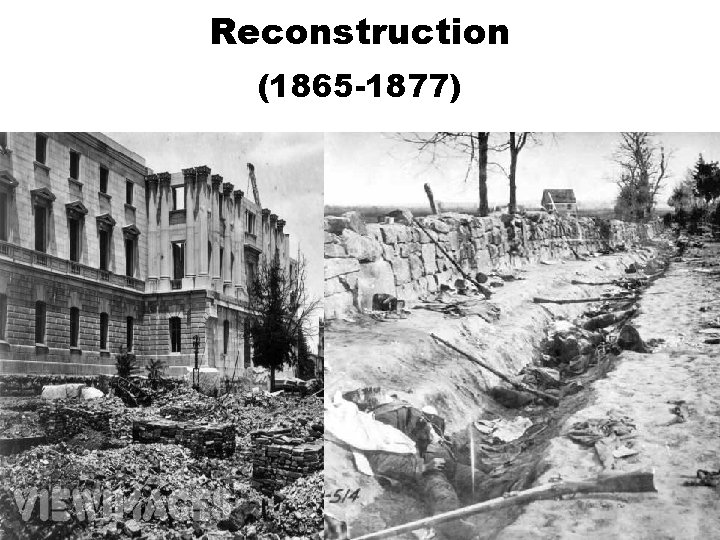 Reconstruction 1865 1877 Key Questions 1 How do