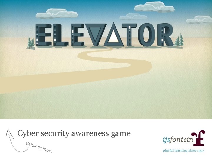 Cyber security awareness game Bek ijk d e tra iler 
