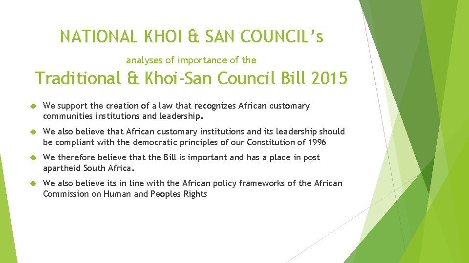 NATIONAL KHOI & SAN COUNCIL’s analyses of importance of the Traditional & Khoi-San Council