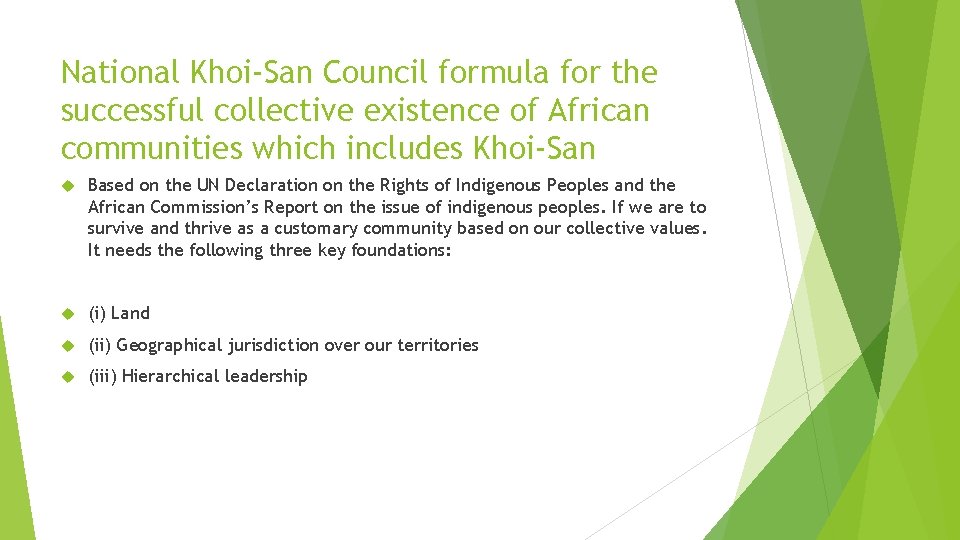 National Khoi-San Council formula for the successful collective existence of African communities which includes