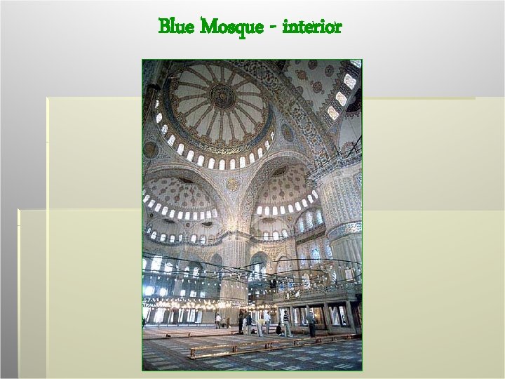 Blue Mosque - interior 
